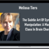 The Subtle Art Of Synaptic Manipulation: A Master Class In Brain Change