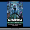 David Jay Brown – Dreaming Wide Awake