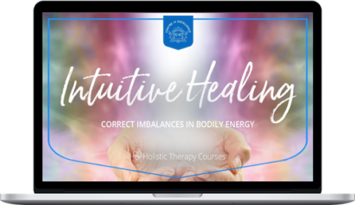 Centre of Excellence – Intuitive Healing Diploma Course