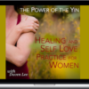 Daven Lee – The Power Of The Yin Healing And Self Love Practice For Women