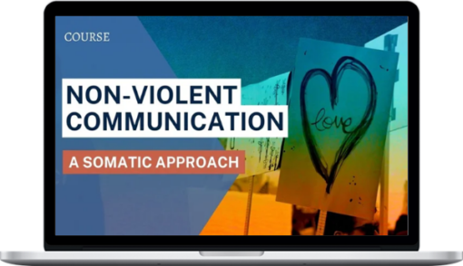 David Weinstock – Non-Violent Communication A Somatic Approach