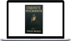Exquisite Psychopath