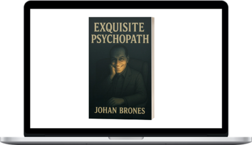 Exquisite Psychopath