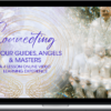 James Van Praagh – Connecting To Your Guides