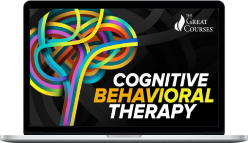 Jason Satterfield – Cognitive Behavioral Therapy: Techniques For Retraining Your Brain