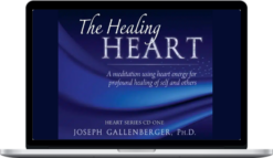 Joseph Gallenberger – The Healing Heart