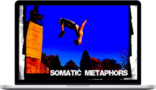 Joseph Riggio – Using Somatic Metaphors Training