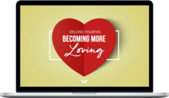 MindValley – Becoming More Loving