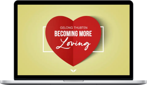 MindValley – Becoming More Loving