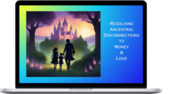 Court Of Atonement – Resolving Ancestral Disconnection To Money