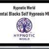 Hypnotic World – Mental Blocks Self Hypnosis MP3