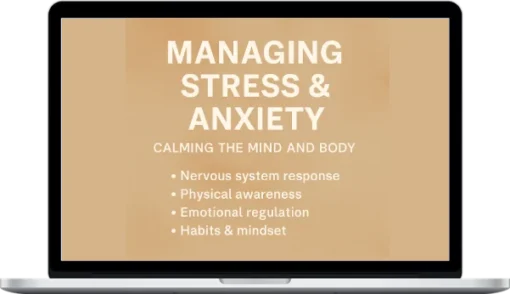 Laura Garrett – Mastering Stress: Reset Your Mind And Body