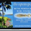 Pendulum Alchemy - Ho’oponopono With Pendulums Mini Course
