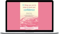 Wendy Green – 50 Things You Can Do Today To Boost Your Confidence
