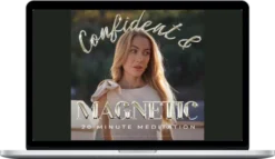 Elisa – Confident & Magnetic 20-Minute Meditation