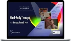 Ernest Rossi – Mind-Body Therapy
