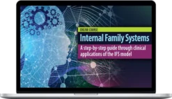 Frank Anderson – Comprehensive Internal Family Systems Therapy Course