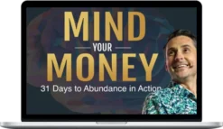 James Wedmore – Mind Your Money Masterclass