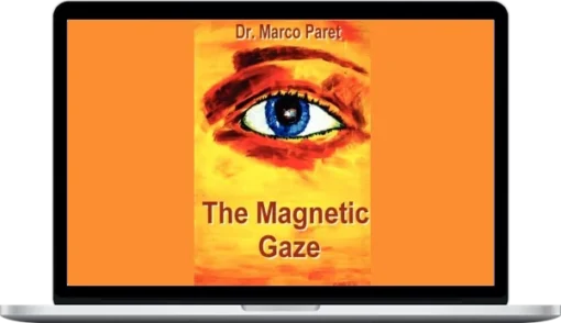 Marco Paret – Introduction To Mesmerism And Quantum Magnetic Gaze