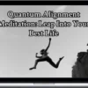 Samantha Lancaster – Quantum Alignment Meditation: Leap Into Your Best Life!