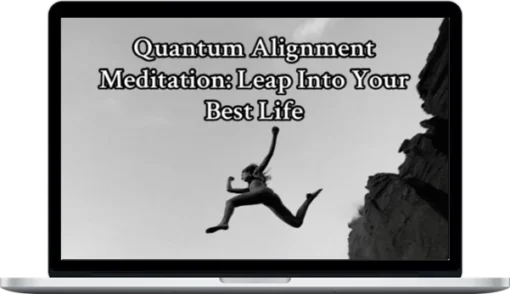 Samantha Lancaster – Quantum Alignment Meditation: Leap Into Your Best Life!