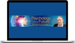 Stanislav Grof – Psychology Of The Future