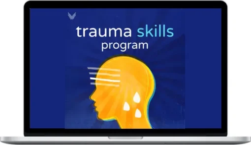 Various Presenters - The Trauma Skills Program