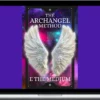 E The Medium - The Archangel Method