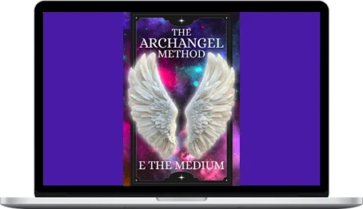 E The Medium - The Archangel Method