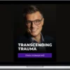 Frank Anderson – Transcending Trauma Healing Complex Trauma With Internal Family Systems