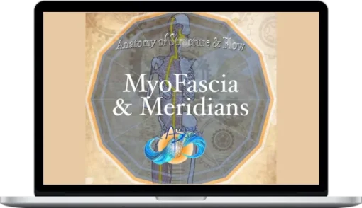 Jordan Shane Terry – Recorded Zoom Myofascia And Meridians Course