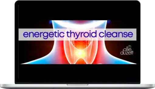 Allie Duzett – Thyroid Energy Cleanse
