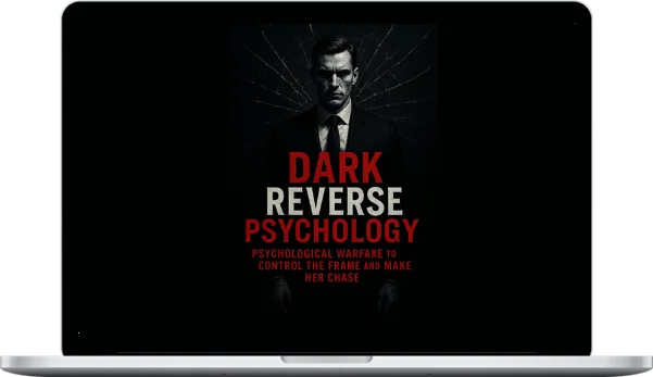 Girls Approach – Dark Reverse Psychology Girls Approach – Dark Reverse Psychology