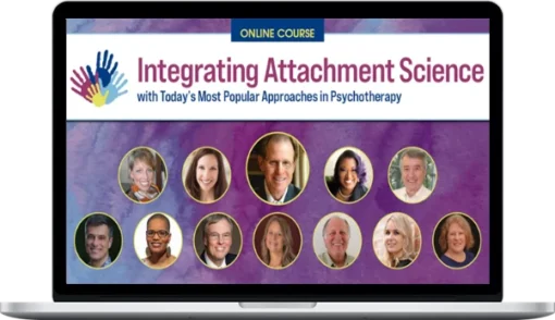 PESI – Integrating Attachment Science to Maximize Treatment With IFS, EFIT, Polyvagal Theory, EMDR and More