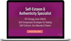 Pavel Somov – Self-Esteem & Authenticity Specialist IFS Therapy, Inner Child & Self-Compassion Strategies for Healing Self-Criticism, Core Wounds & Shame