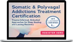 Rafael Cortina & Jan Winhall – Somatic & Polyvagal Addictions Treatment Trauma-Informed, Embodied Approaches for Deep Healing and Lasting Recovery