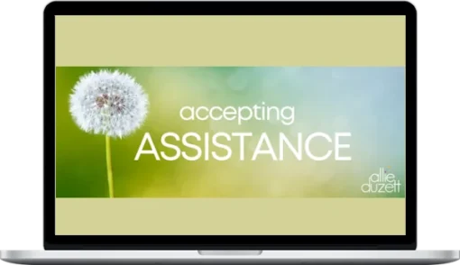 Allie Duzett – Accepting Assistance Session