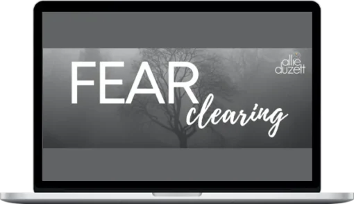 Allie Duzett – Fear Clearing