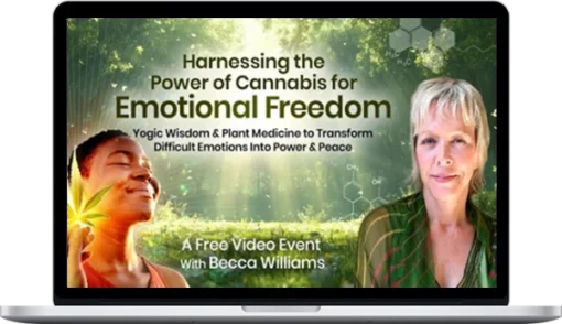 Becca Williams – The Power Of Cannabis For Emotional Freedom
