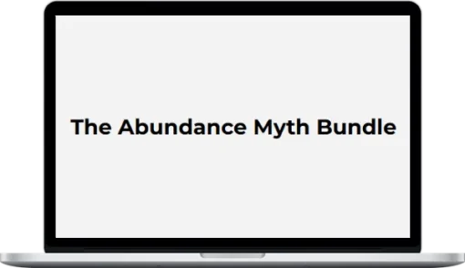 Level 5 Mentoring – The Abundance Myth Bundle