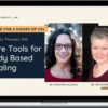 Christine Caldwell & Rae Johnson – Somatic Therapy 101 - Core Tools for Body Based Healing