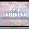 Eden Carpenter – Self-Centered