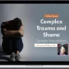 Janina Fisher – Complex Trauma and Shame: Somatic Interventions