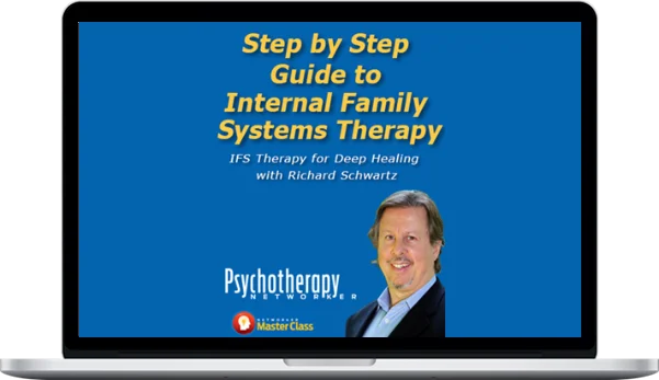 Richard Schwartz – Step by Step Guide to Internal Family Systems Therapy: IFS Therapy for Deep Healing Richard Schwartz – Step by Step Guide to Internal Family Systems Therapy: IFS Therapy for Deep Healing