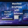 Brendan Woods – Manifest Anything with Detachment