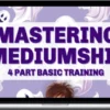 Glenyce Hughes – Mastering Mediumship Basic Training
