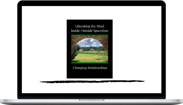 John Overdurf – Liberating the Mind Changing Relationships John Overdurf – Liberating the Mind Changing Relationships