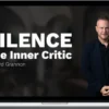 Richard Grannon – Silence The Inner Critic