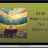 Court Of Atonement – Stop Manifesting The Opposite