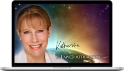 Katherine Hurst – Law Of Attraction Origins